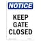 Signmission OSHA Notice, 7" Height, Keep Gate Closed Sign, 7" X 5", Portrait OS-NS-D-57-V-13810 - alternate 1
